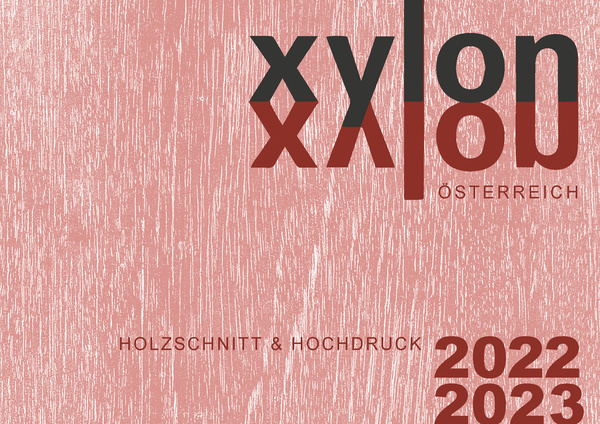 XYLON Jahresausstellung 2022/23                     "Zwischen Klarheit und Chaos"